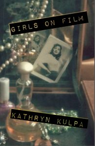 Kathryn Kulpa's Exciting New Chapbook 